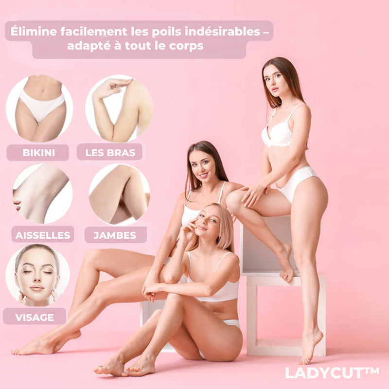 LadyCut™ – Fini les irritations et les coupures